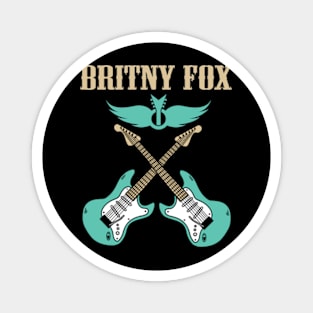 BRITNY FOX BAND Magnet